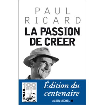 son ouvrage La Passion de Créer 