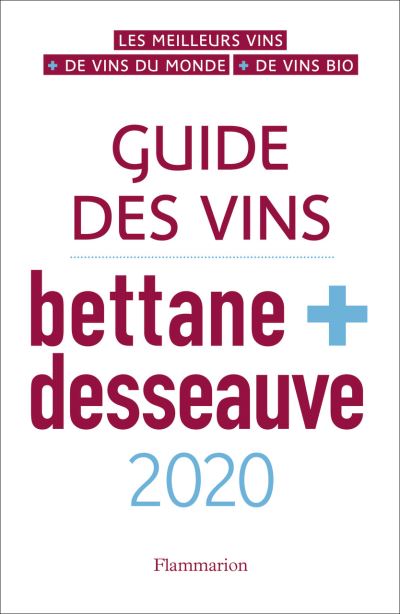  Le guide des vins Bettane+Desseauve 2020 est sorti !