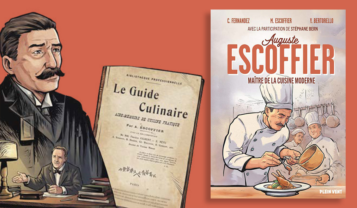 Auguste Escoffier, Maître de la cuisine moderne